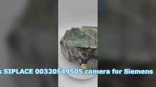 กล้อง Siemens SIPLACE 00320549S05 สำหรับเครื่องยิงชิปของ Siemens
